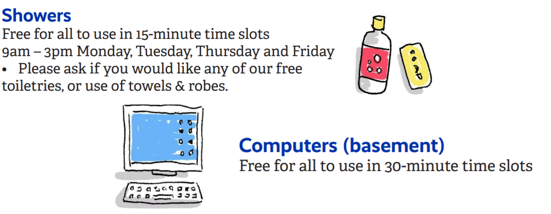 showers and computers and mail services