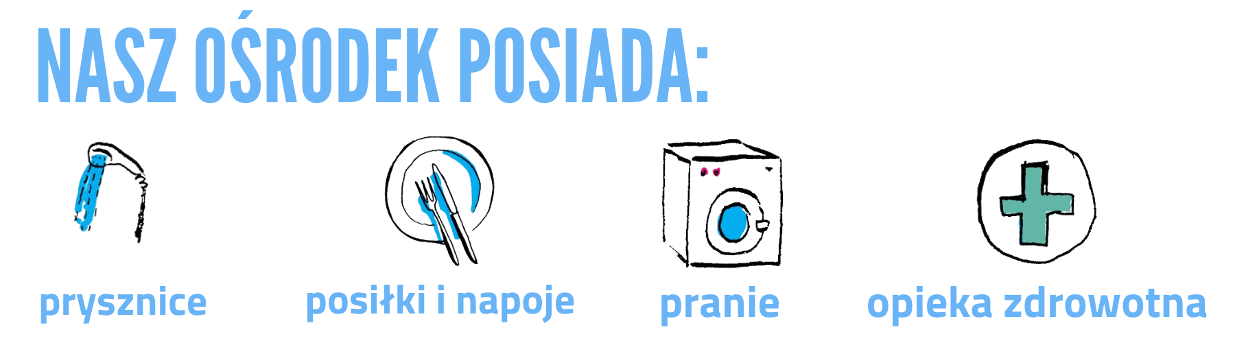 nasz ośrodek posiada - Uzyskać pomoc w przypadku bezdomności