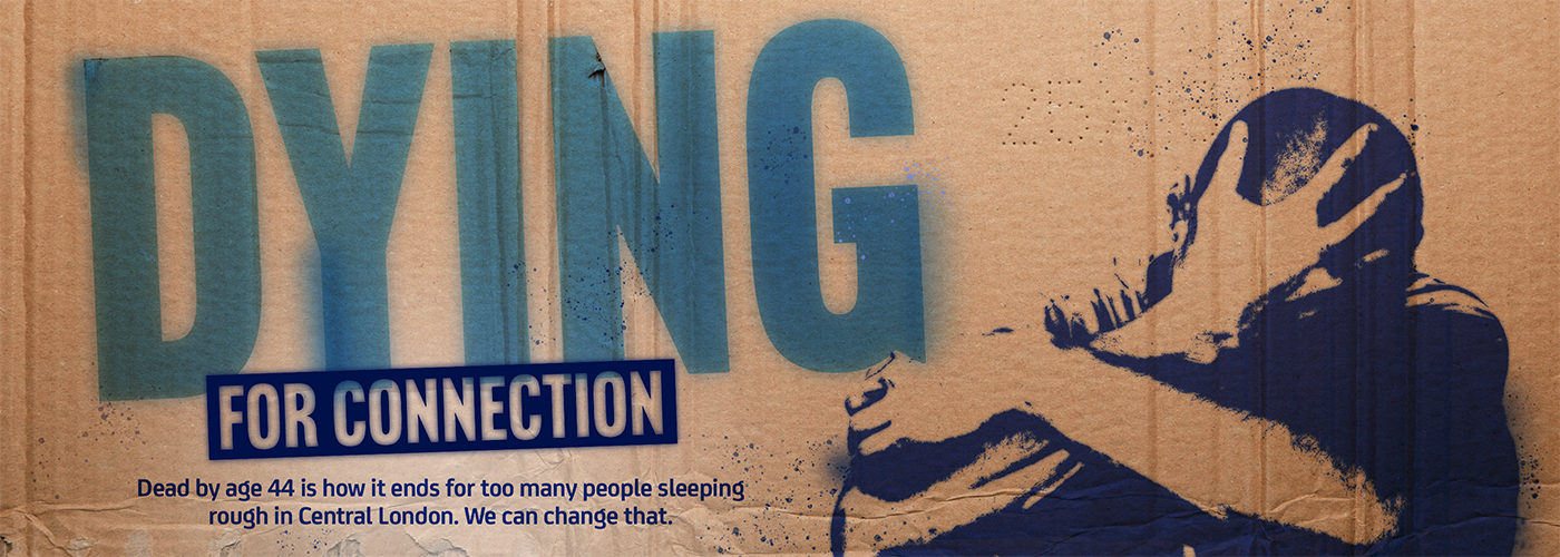 Dying For Connection - The Connection at St Martin's